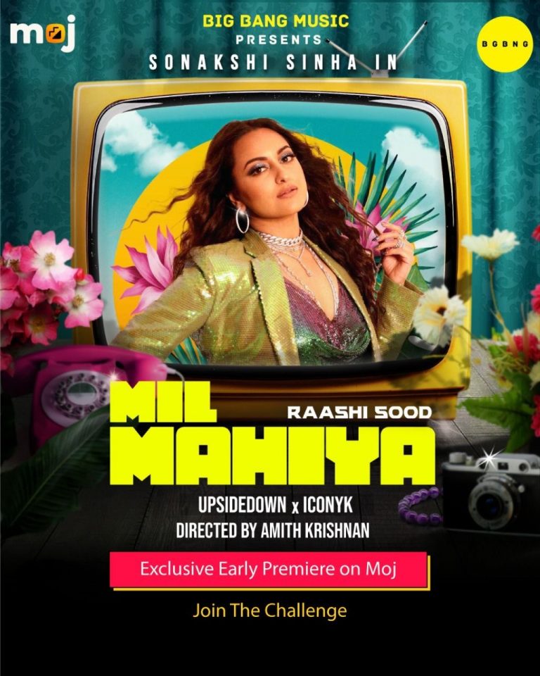 Big Bang Music partners with Moj to release Sonakshi Sinha’s single ‘Mil Mahiya’