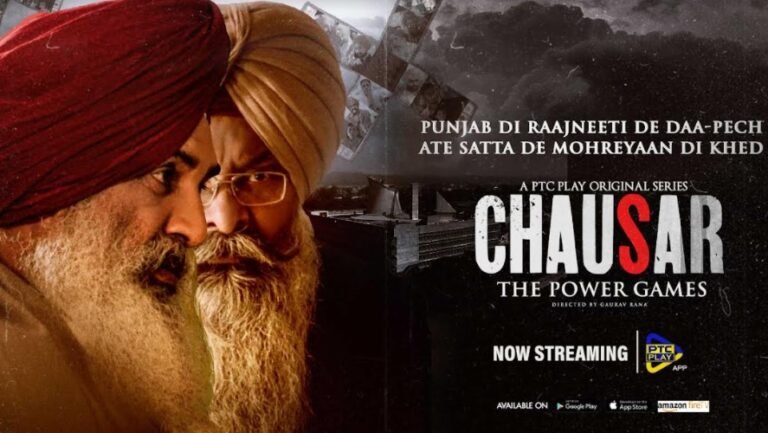 ‘Chausar – The Power Games’: Punjab’s Hottest Political Drama Series Releases on PTC Play App