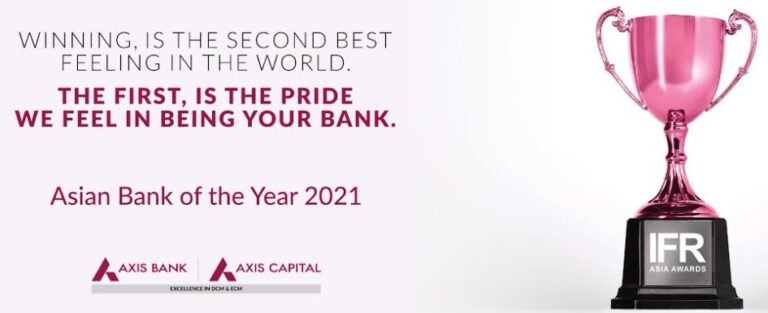 Axis Bank Bags IFR Asia’s Asian Bank of the Year and India Bond House Award