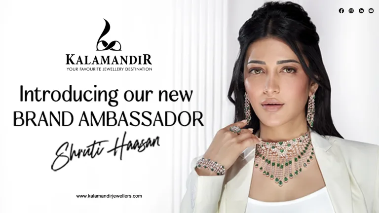 Kalamandir Jewellers Onboards Shruti Haasan as its Brand Ambassador