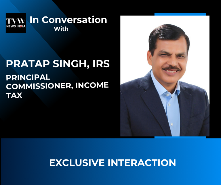Exclusive Interview with Pratap Singh IRS: Insights into Tax Policy, Leadership, and Career Balancing