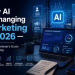 How AI Is Changing Marketing in 2026 — And the Marketer’s Guide to Keeping Up