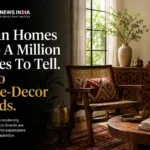 Indian Homes Have A Million Stories To Tell. So Do Home-Decor Brands.